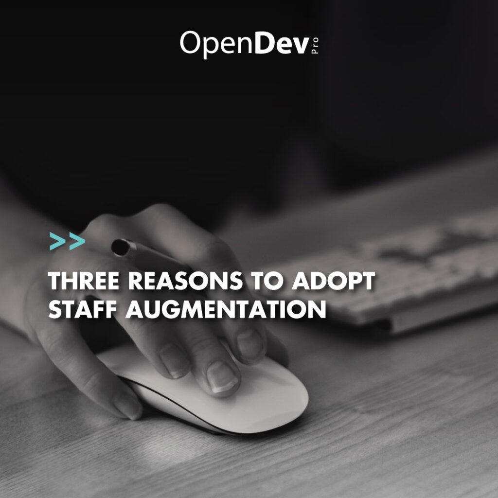 3 reasons to adopt staff augmentation